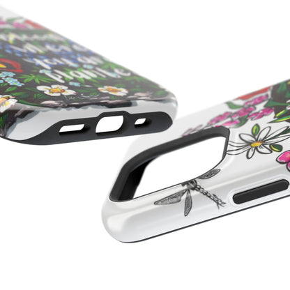 Bloom Where You’re Planted Floral Phone Case — Impact-Resistant
