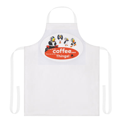 Coffee Penguin Apron – Funny "Coffee... Things!" Kitchen Apron for Baristas & Home Cooks