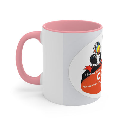 Puffin Coffee Mug — "First we do the coffee, then we do the things!" Cute Puffin Accent Mug