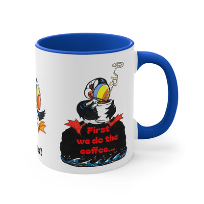 Puffin Party Accent Mug — "Then we do the things!" 11oz Colorful Puffin Coffee Cup
