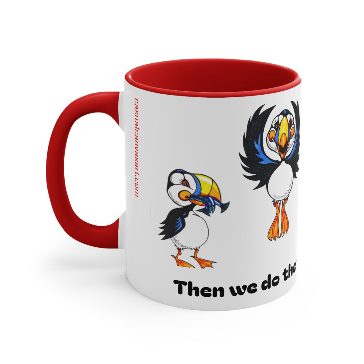 Puffin Party Accent Mug — "Then we do the things!" 11oz Colorful Puffin Coffee Cup