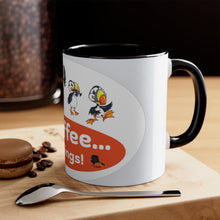 Puffin Coffee Mug — "First we do the coffee, then we do the things!" Cute Puffin Accent Mug