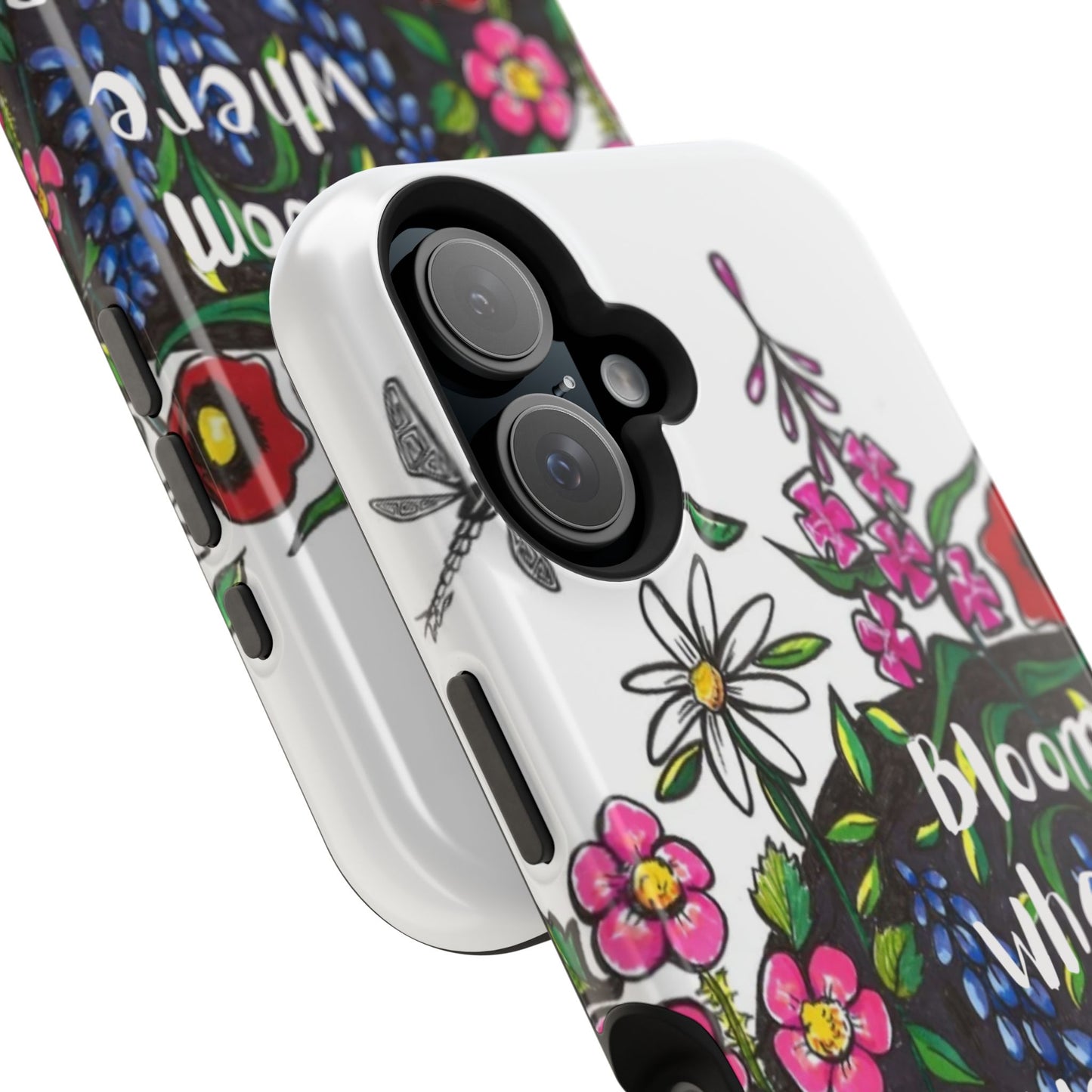Bloom Where You’re Planted Floral Phone Case — Impact-Resistant
