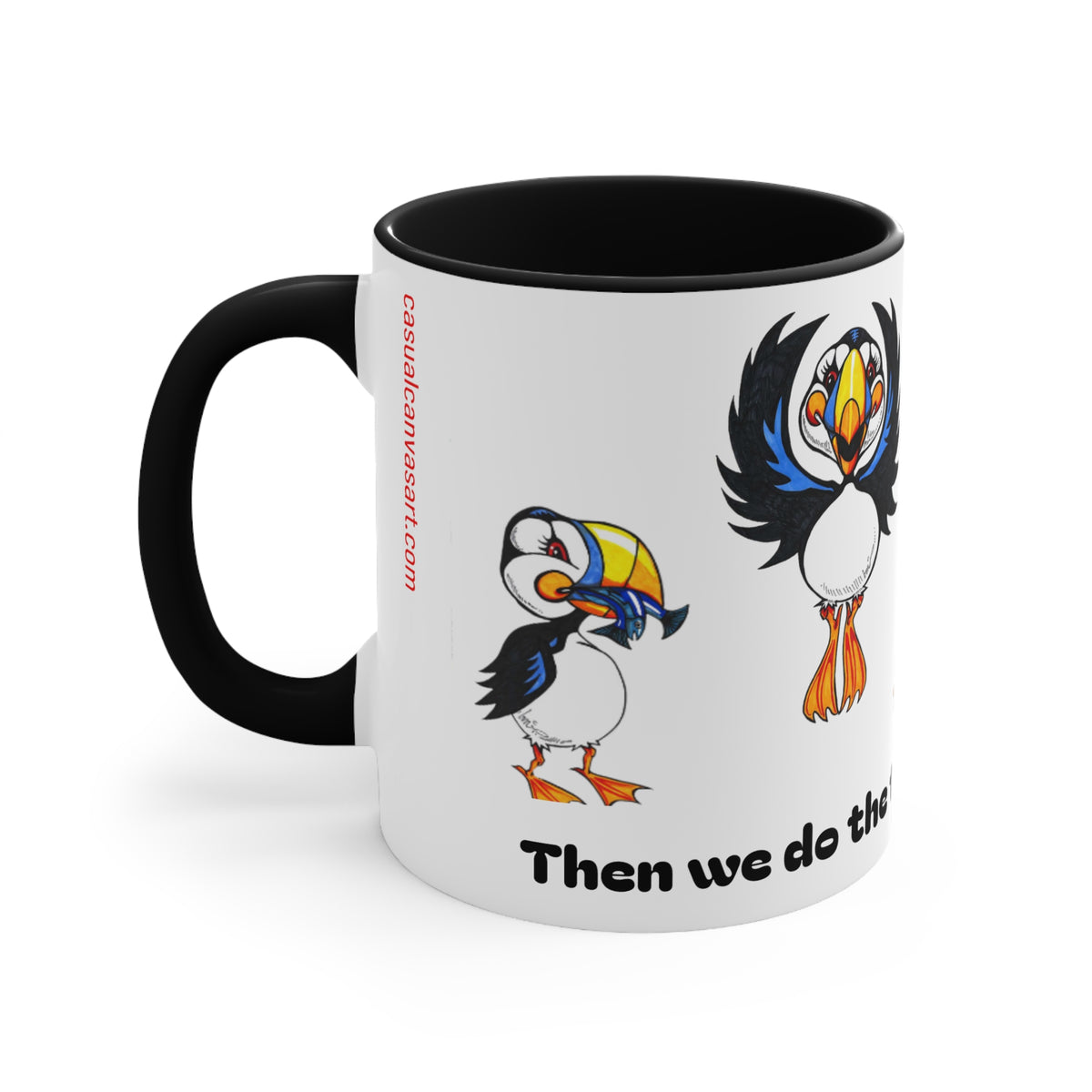 Puffin Party Accent Mug — "Then we do the things!" 11oz Colorful Puffin Coffee Cup