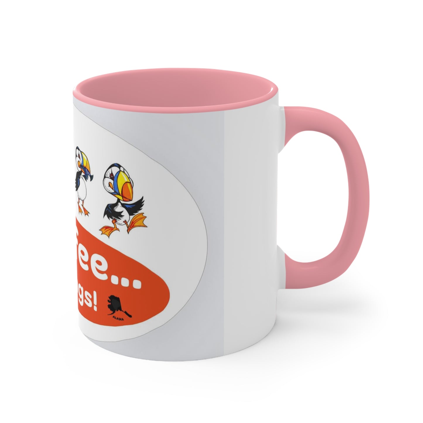 Puffin Coffee Mug — "First we do the coffee, then we do the things!" Cute Puffin Accent Mug