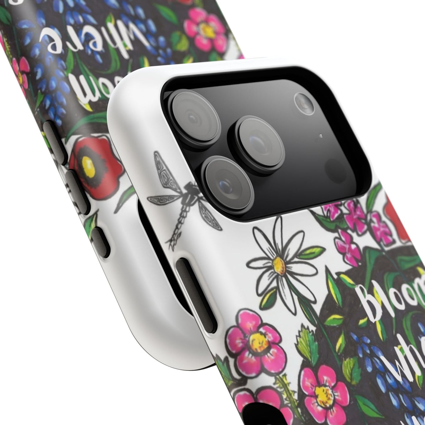 Bloom Where You’re Planted Floral Phone Case — Impact-Resistant