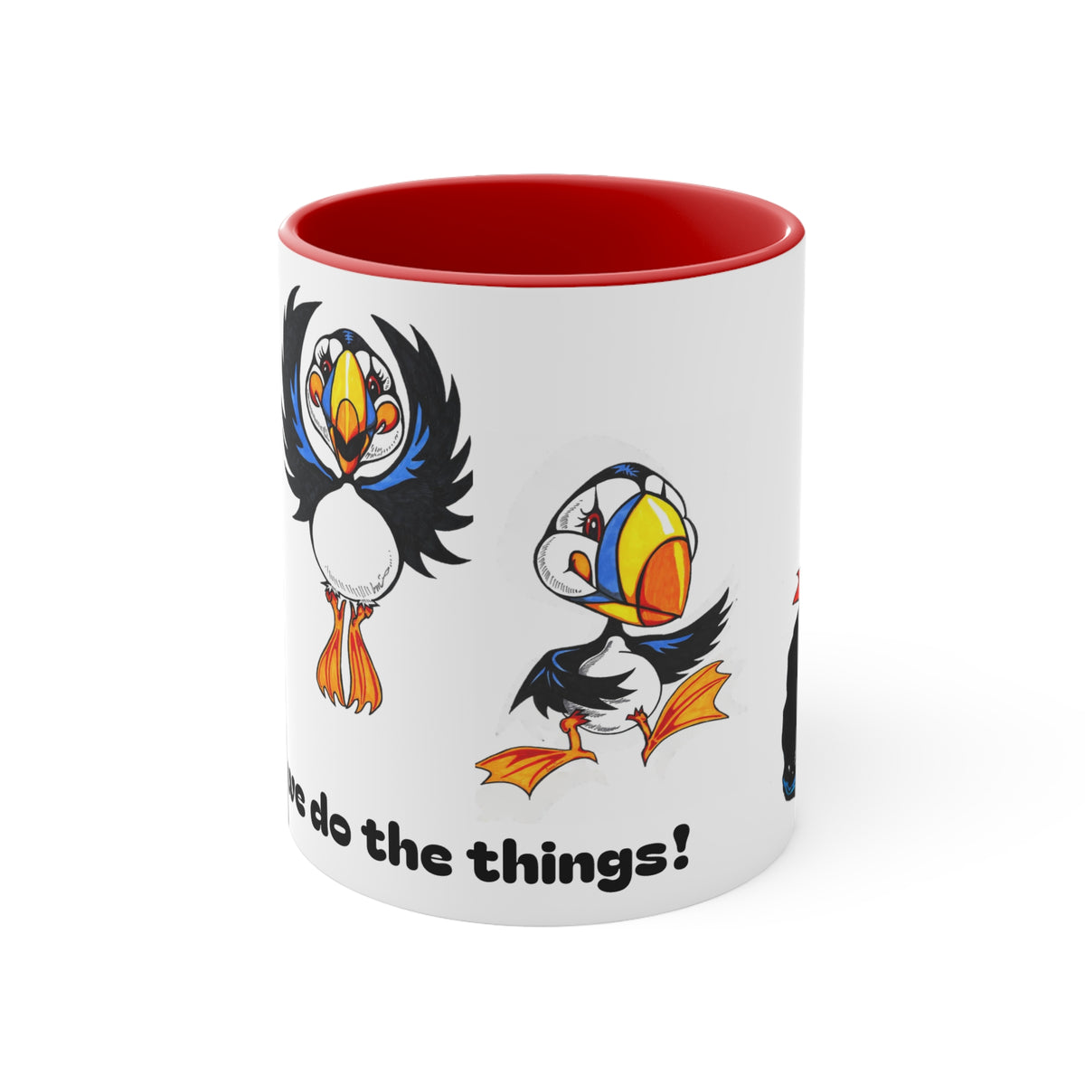 Puffin Party Accent Mug — "Then we do the things!" 11oz Colorful Puffin Coffee Cup