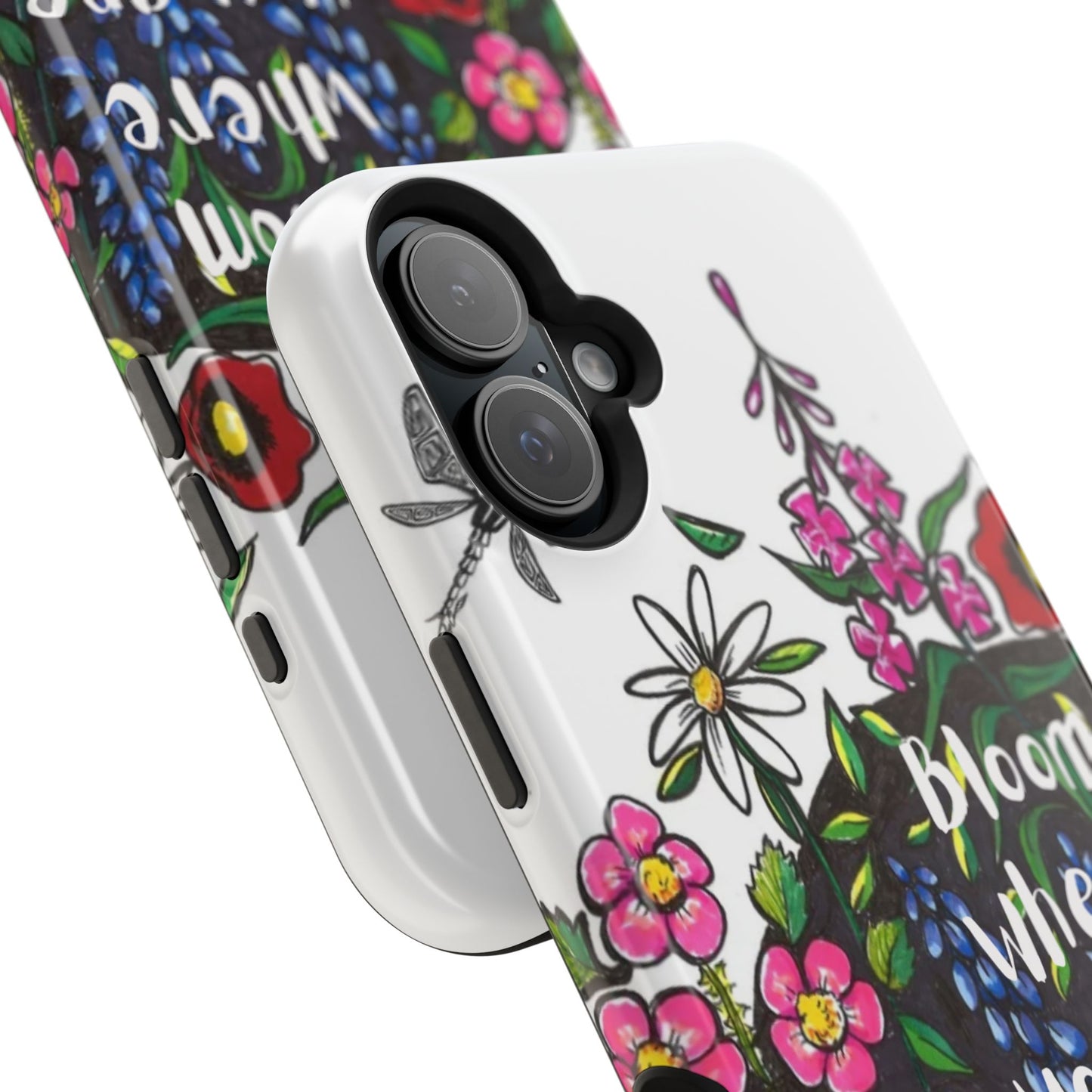 Bloom Where You’re Planted Floral Phone Case — Impact-Resistant