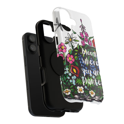 Bloom Where You’re Planted Floral Phone Case — Impact-Resistant